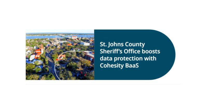 St. Johns County Sheriff's Office Boosts Data Protection with Cohesity Backup as a Service