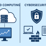 Difference Between Cloud Computing and Cybersecurity
