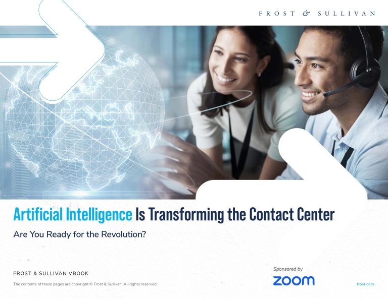 Artificial Intelligence Is Transforming the Contact Center Are You Ready for the Revolution?