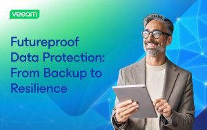 Futureproof data protection from backup to resilience