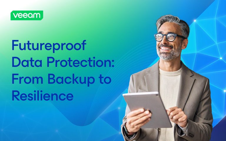 Futureproof data protection from backup to resilience